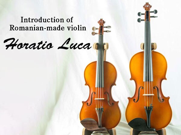 Introduction of Romanian-made violin Horatio Luca!