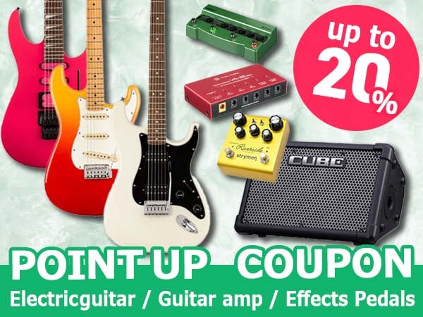 [Up to 20% reduction] Electric Guitar, Guitar Amplifier, Effects Pedals Point UP Coupon!