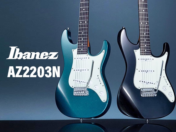 Ibanezより3シングルPUを搭載した新製品「AZ2203N」登場！