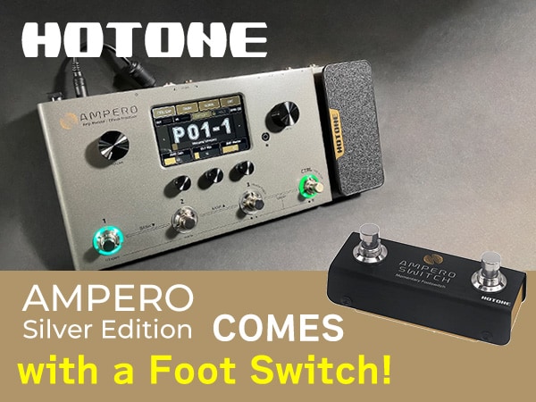[Limited Quantity] Footswitch included with the purchase of AMPERO