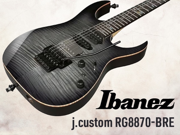 j.custom RG8870-BRE, a high-end Japanese model of Ibanez, is in stock!