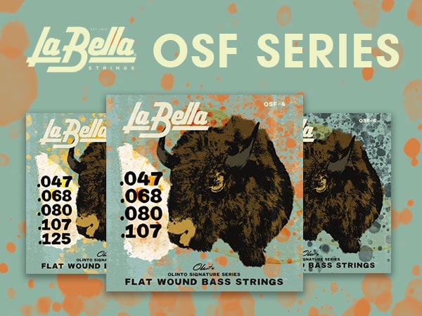 La Bella flatwound bass strings "OSF series" newly released!
