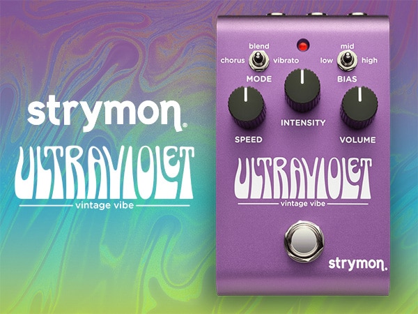 New vibe pedal "UltraViolet" from STRYMON!