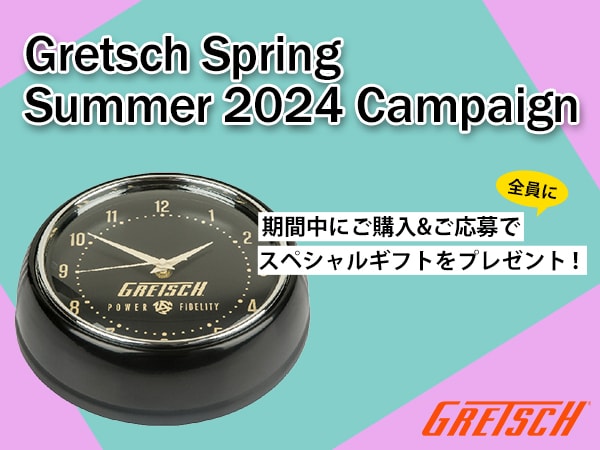 Gretsch 2024 Spring/Summer Campaign Underway!