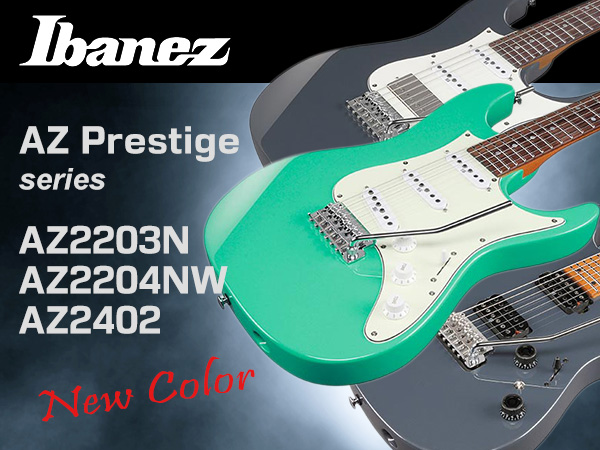 Ibanez AZ Prestige series, three new colors with non-recessed cavities are now available!