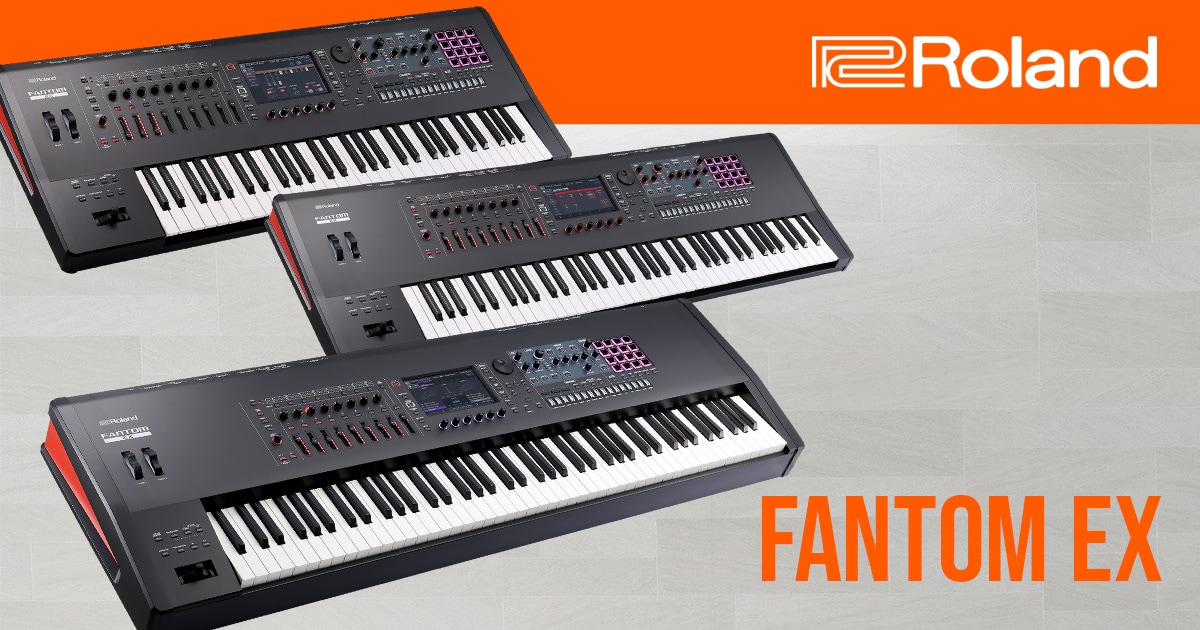 ROLANDフラッグシップシンセ「FANTOM EXシリーズ」新登場