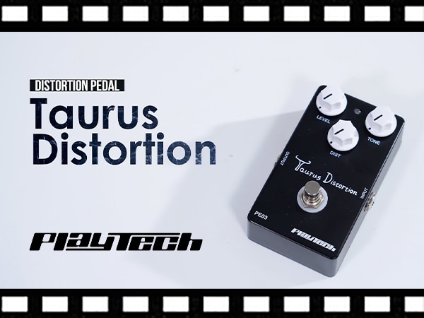 PLAYTECH's distortion effects pedal 