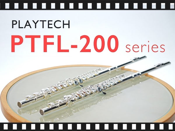 PLAYTECH's flute "PTFL-200 series" video release!