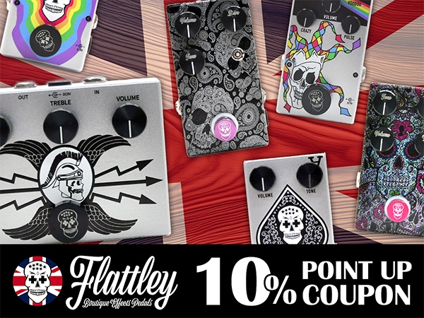Flattley Guitar Pedals 10% Points UP coupon!