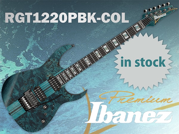 【New products】Ibanez Electric Guitar “RGT1220PBK-COL” in stock!