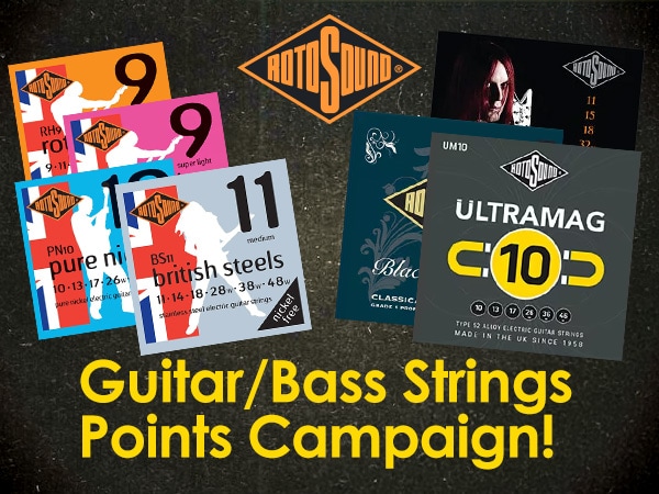 ROTOSOUND Guitar/Bass Strings Points Campaign!