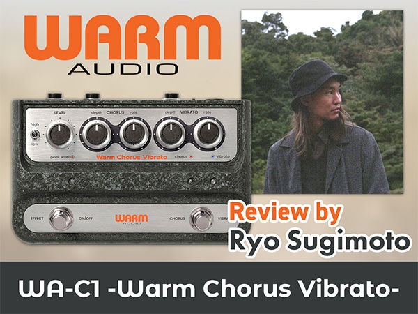 Professional musician Ryo Sugimoto's review of WARM AUDIO's “WA-C1” is now live!