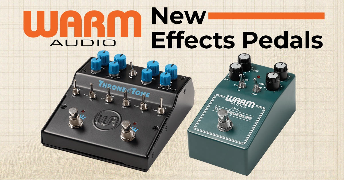 WARM AUDIOより新作エフェクター「Tube Squealer」、「Throne of