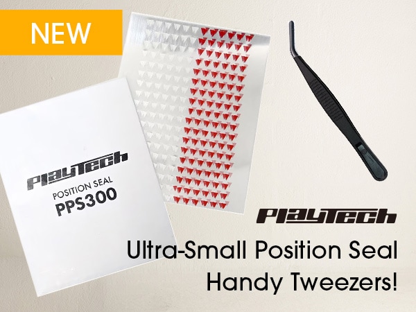 Introducing PLAYTECH's new ultra-small position seal and handy tweezers!