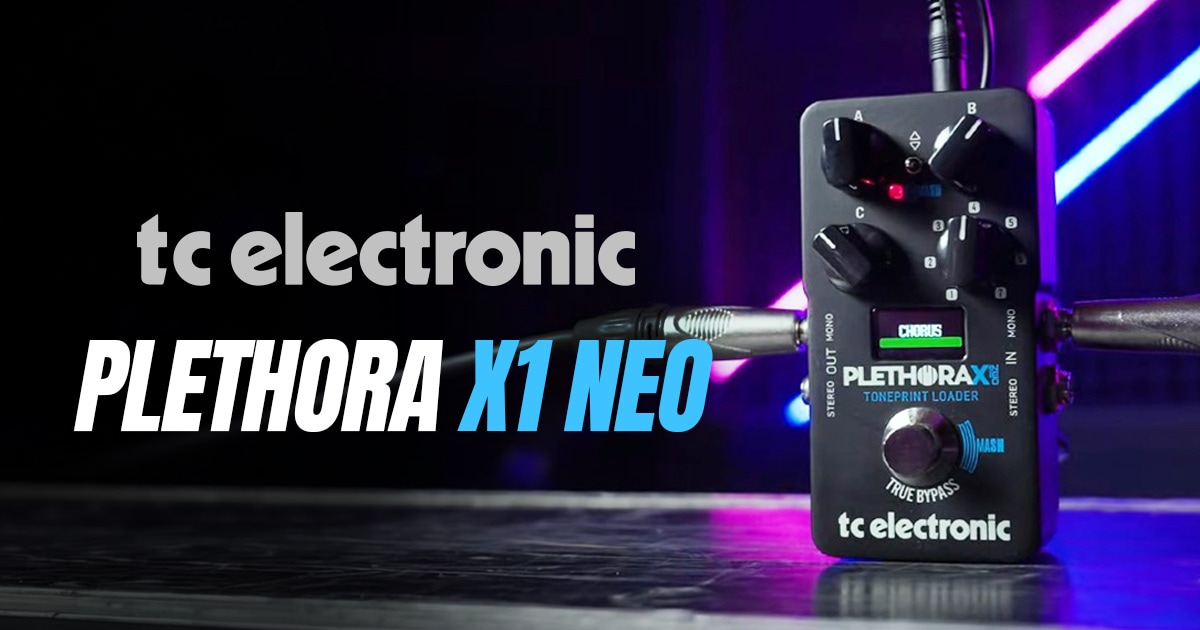 TC ELECTRONICより「PLETHORA X1 NEO」が登場！！｜サウンドハウス