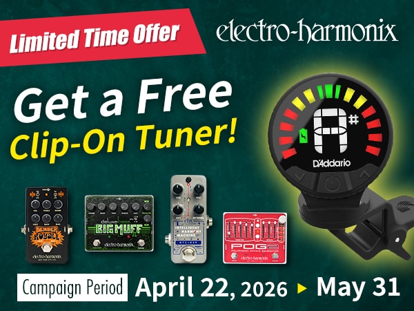 [Limited Time Offer] Buy Eligible Electro-Harmonix Products and Get a Free Clip-On Tuner!
