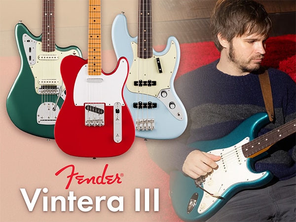 FENDERの新シリーズ「Vintera III」登場！