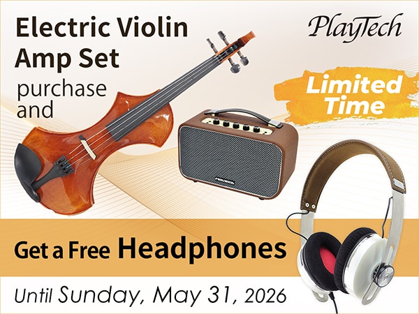 [Limited Time Offer] Get a free pair of headphones with the purchase of a “PLAYTECH Electric Violin Amp Set”!