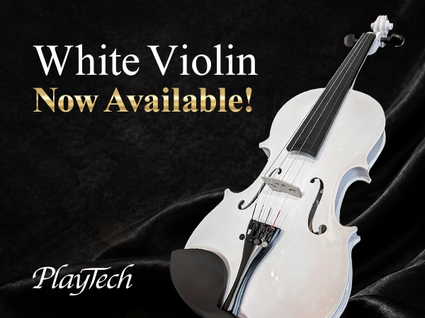 PLAYTECH's New White Violin Is Now Available!