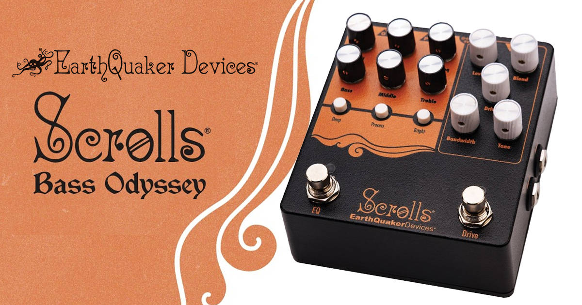 EARTHQUAKER DEVICESの最新ベース用プリアンプ「Scrolls」販売開始