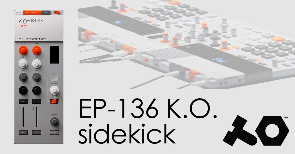 TEENAGE ENGINEERING「 EP-136 K.O. sidekick」新登場！｜サウンドハウス