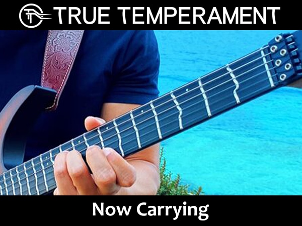 Now Carrying Innovative True Temperament Frets!