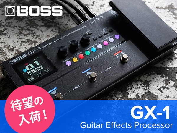 BOSS「GX-1」待望の入荷！