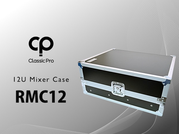 [New Product] CLASSIC PRO Introduces a 12U Mixer Case!
