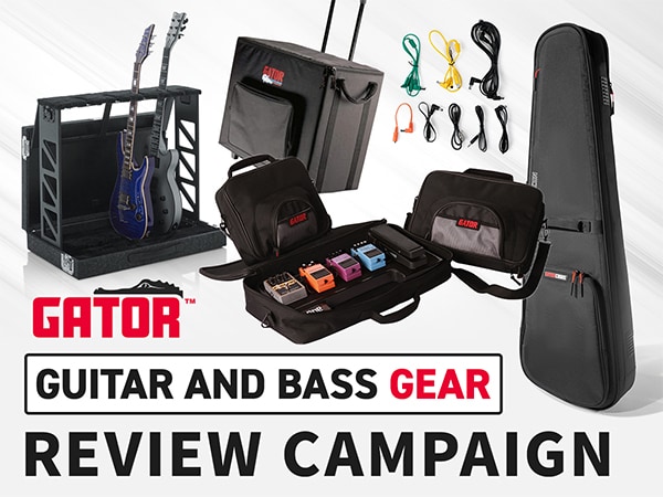 GATOR Guitar and Bass Gear Review Campaign!