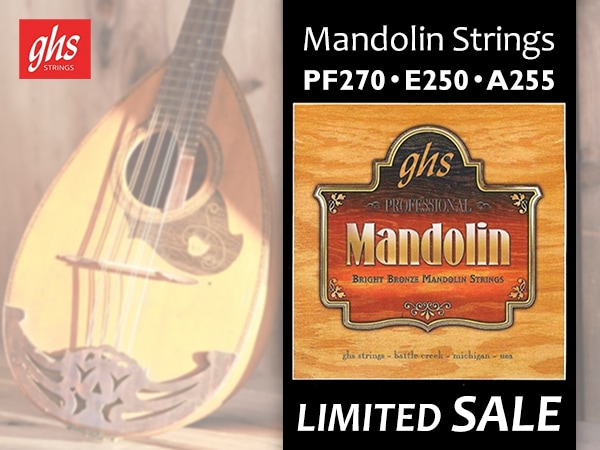 GHS Mandolin Strings PF270, E250 & A255 – Special Prices While Supplies Last!