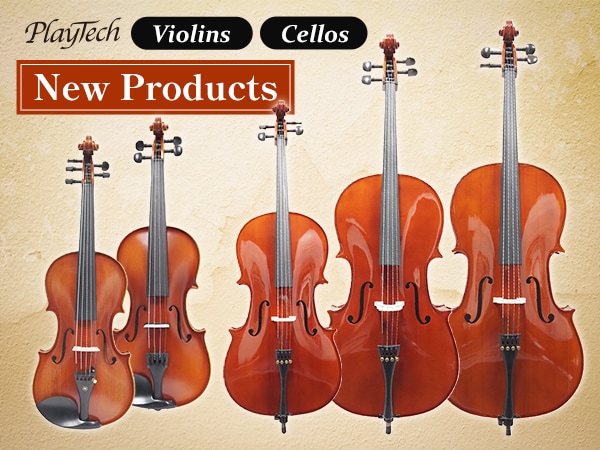 PLAYTECH Releases New Five-String and Acoustic-Electric Violins, Plus Fractional-Size Cellos!