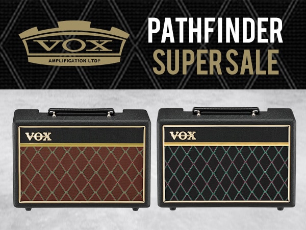 [Limited-Time Offer] VOX PATHFINDER Series Super Sale!