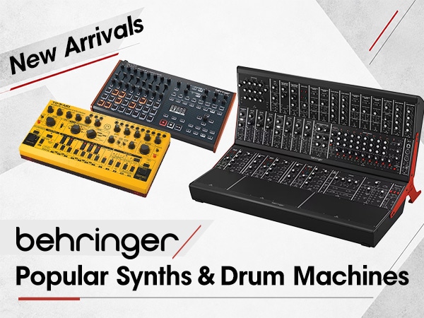 New Arrivals: Popular BEHRINGER Synths & Drum Machines!