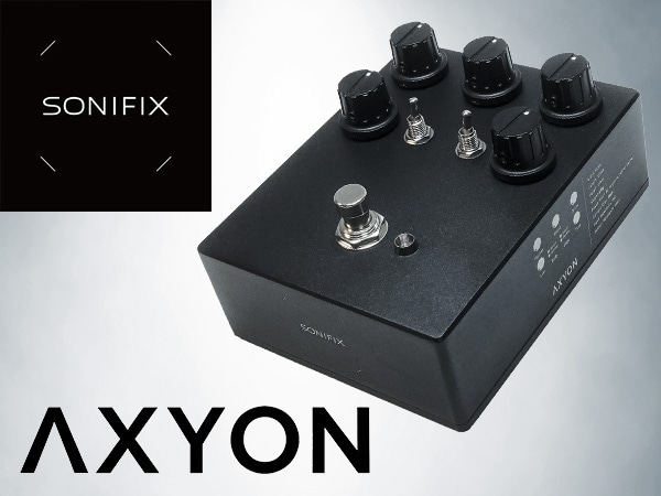 SONIFIXのベース用プリアンプ「AXYON」登場！
