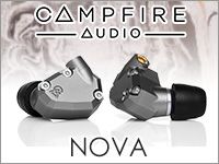 Campfire Audioのカナル型イヤホン「NOVA」取扱開始！