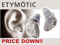 ETYMOTIC RESEARCH高級耳栓を大幅値下げ！