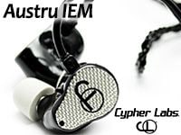 Cypher Labsハイブリッドタイプのカナル型イヤホン「Austru IEM」取扱開始！