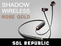 SOL REPUBLICのBluetoothイヤホン「SHADOW WIRELESS」新色ローズゴールド登場！