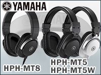 YAMAHAスタジオモニターヘッドホン「HPH-MT8」「HPH-MT5」「HPH-MT5W」取扱開始！