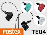 FOSTEXカナル型イヤホン「TE04」取扱開始！