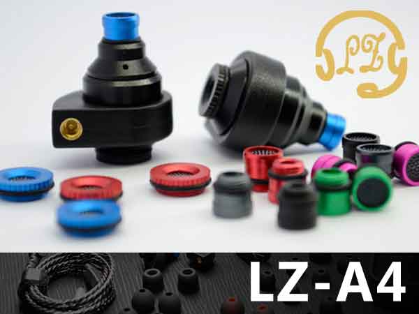 LZ Hi-Fi Audioカナル型イヤホン「LZ-A4」取扱開始！
