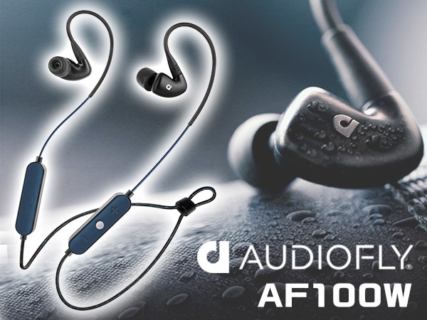 AUDIOFLYより、Bluetoothワイヤレスイヤホン「AF100W」発売！