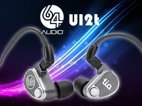 64 AUDIOより、ドライバーを12基搭載した最上位イヤホン「U12t」発売！