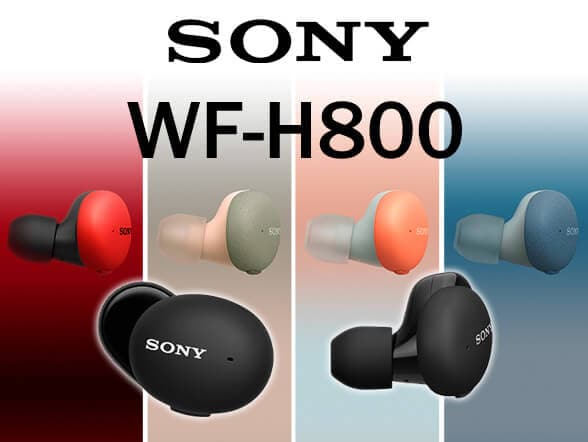 SONY launches the WF-H800 true wireless earphones!