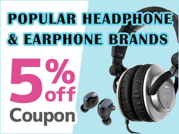 Up to 5% OFF coupon for popular headphone and earphone brands
