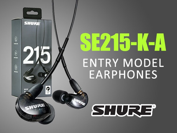 SHUREイヤホンのエントリーモデルSE215-K-A再発売決定！