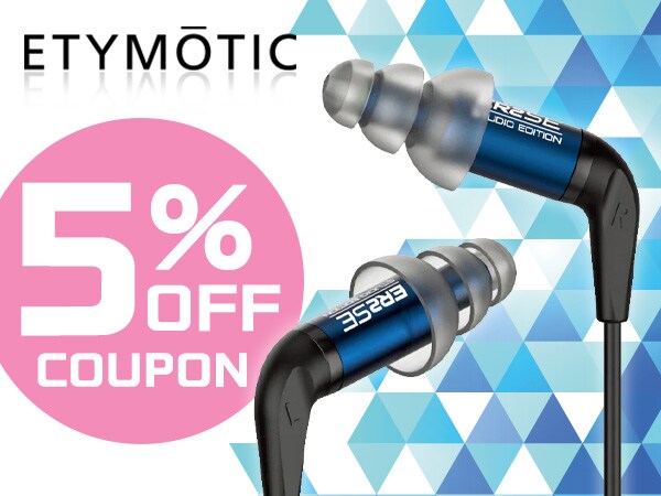 ETYMOTIC RESEARCH 5%OFF coupon!