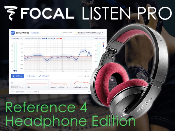 Focal Listen Pro + Reference 4 Headphone Editionプロモーション！