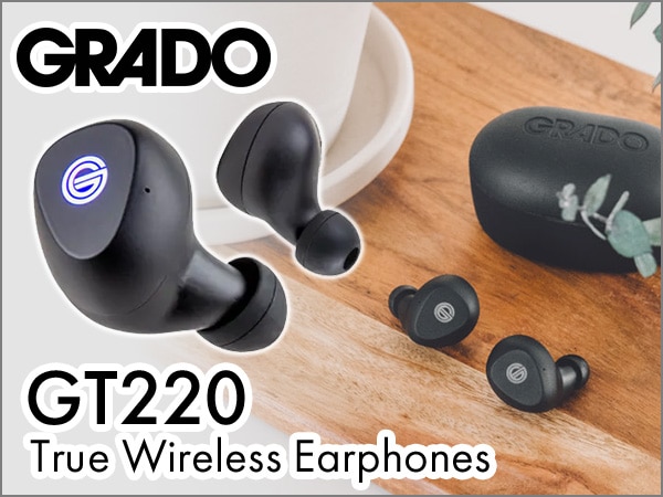 GRADO releasing the GT220 complete wireless earphones