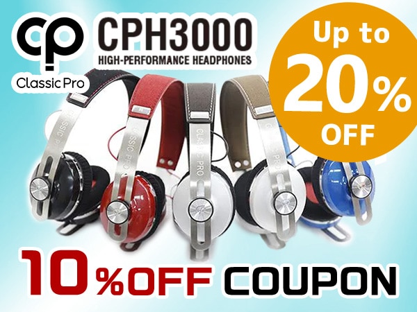 Up to 20% price reduction! CLASSIC PRO / CPH3000 High-quality headphones coupon for 10% OFF!